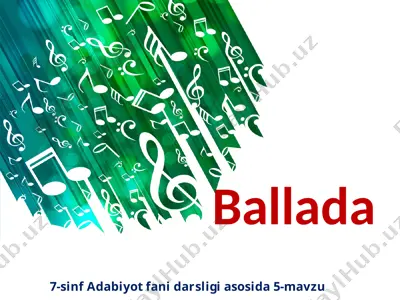 ballada 7-sinf — PPTX