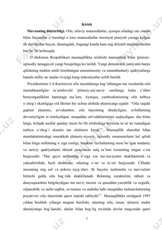 a xos ma`naviyatini shakllantirish va yuksaltirishda, hech shubhasiz, oilaning o`rni va ta`siri beqiyosdir. chunki insonning eng sof va pokiza tuyg`ulari, ilk hayotiy tushuncha va taavvurlari birinchi galda oila bag`rida shakkllanadi. bolaning xarakterini, tabiati va dunyoqarashini belgilaydigan ma`naviy mezon va qarashlar-yaxshilik va ezgulik, olijanoblik va mehr-oqibat, or-nomus va andisha kabi muqaddas tushunchalarning poydevori oila sharoitida qaror topishi tabiiydir”7. mustaqillikka erishgach 1997 yildan boshlab yillarga maqom berilishi, ularning oila, inson, ijtimoiy muhit ahamiyatiga bog`lanishi, shular bilan bog`liq ravishda davlat miqyosida qator qarorlarning qabul qilinishi va ularni bajarish bo`rtasida ko`plab tadbirlar amalga oshirilayotganligining o`zi respublikamizda oilalar mustahkamligini ta`minlash, oilalararo ijobiy psixologik iqlim bo`lishiga erishish, oilalarda shaxslararo, avlodlararo, millatlararo munosabatlarni maqsadga muvofiq bo`lishligi masalalariga alohida e`tibor berilayotganligidan dalolat beradi. muammoning o`rganilganlik darajasi: respublikada oila masalalariga nafaqat ijtimoiy-siyosiy jamoatchilik, balki keng ilmiy jamoatchilik e`tiborining ham yanada kuchaytirilishiga asos bo`ldi. shaxslararo munosabatlar, ulardagi psixologik va etnopsixologik iliq muhit muammosiga taalluqli adabiyotlarni tahlil qilish shuni ko`rsatadiki, ta`lim–tarbiya …