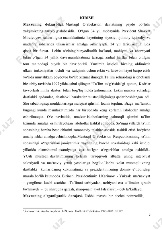 a sh.m.mirziyoyev rahbarligida o‘zbekistonda ta’lim sohasida amalga oshirilgan isloxotlarni tahlil qilish; tadqiqot ob’ekti va predmeti. o‘zbekiston respublikasining istiqlol yillarida ta‘lim tizimidagi islohotlarnining natija va muammolarini o‘rganish tadqiqot ob‘ekti sifatida olingan. ta‘lim tizimining tarbiya bilan bog‘liqligi va islohotlarning huquqiy-me‘yoriy jihatlarini ilmiylik, xolislik, tarixiylik jihatdan izchil o‘rganish va tahlil qilish tadqiqot predmeti qilib olindi. dissertatsiyaning nazariy va uslubiy asoslari. milliy istiqlol mafkurasining asosiy nazariy qoidalari hamda uning ustuvor tamoyillari, ilmiy bilishning xolislik, tarixiylik, tizimlilik prinsiplari dissertatsiyaning nazariy-uslubiy asosini tashkil etadi. bmini tayyorlashda o‘zbekiston respublikasi birinchi prezidenti i.a.karimov va amaldagi prezidenti sh.mirziyoyevning asarlari, “ta‘lim to‘g‘risida”gi qonunlari, “kadrlar tayyorlash milliy dasturi”, o‘zbekistonning yangi tarixini yaratishdagi metodologik, ilmiy-nazariy va mafkuraviy ahamiyatga molik g‘oyalari muhim konseptual-metodologik ahamiyatga ega bo‘ldi. bmining ilmiy yangiligi. o‘zbekiston mustaqilligi yillarida to‘liq o‘rganilmagan ta‘lim tizimidagi islohotlarni chuqur ilmiy ta‘lil qilish asosida qabul qilinayotgan me‘yoriy hujjatlarning amaliyotga tadbiq etilishi, tizimdagi erishilgan natija va muammolarni o‘z yechimini topadi. tadqiqot natijalarining ilmiy va amaliy ahamiyati. …