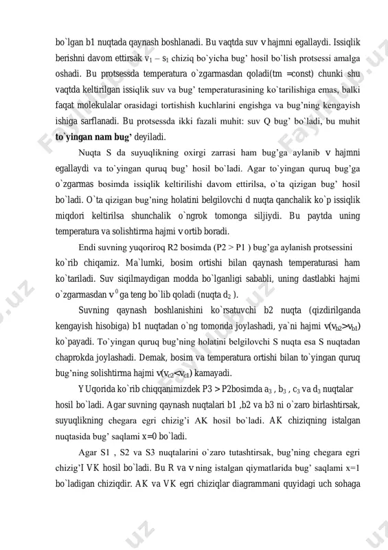 solishtirma hajmi v ortib boradi. endi suvning yuqoriroq r2 bosimda (p2 > p1 ) bug’ga aylanish protsessini ko`rib chiqamiz. ma`lumki, bosim ortishi bilan qaynash temperaturasi ham ko`tariladi. suv siqilmaydigan modda bo`lganligi sababli, uning dastlabki hajmi o`zgarmasdan v 0 ga teng bo`lib qoladi (nuqta d2 ). suvning qaynash boshlanishini ko`rsatuvchi b2 nuqta (qizdirilganda kengayish hisobiga) b1 nuqtadan o`ng tomonda joylashadi, ya`ni hajmi v(vb2>vb1) ko`payadi. to`yingan quruq bug’ning holatini belgilovchi s nuqta esa s nuqtadan chaprokda joylashadi. demak, bosim va temperatura ortishi bilan to`yingan quruq bug’ning solishtirma hajmi v(vc2 p2bosimda a3 , b3 , c3 va d3 nuqtalar hosil bo`ladi. agar suvning qaynash nuqtalari b1 ,b2 va b3 ni o`zaro birlashtirsak, suyuqlikning chegara egri chizig’i ak hosil bo`ladi. ak chiziqning istalgan nuqtasida bug’ saqlami x=0 bo`ladi. agar s1 , s2 va s3 nuqtalarini o`zaro tutashtirsak, bug’ning chegara egri chizig’i vk hosil bo`ladi. bu r va v ning istalgan qiymatlarida bug’ saqlami x=1 …