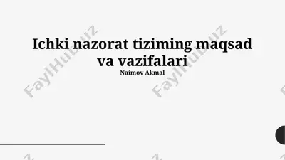 ichki nazorat tiziming maqsad va vazifalari — PPTX
