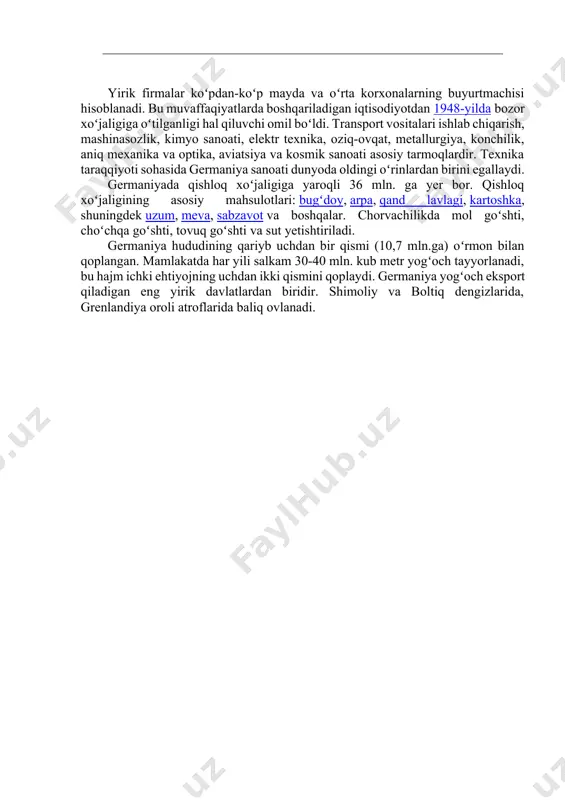 i mahsulot hajmi 3813,5 trln.aqsh dollarini tashkil etadi (2018). aholi jon boshiga hisoblaganda 46 000 aqsh dollaridan to’g’ri keladi. yalpi ichki mahsulot tarkibida sanoat va qurilishning ulushi 33,6 % ni, qishloq xoʻjaligining ulushi 1,2 % ni tashkil etadi. mamlakatda qoʻngʻir ko’mir (dunyoda birinchi oʻrin), toshkoʻmir, neft, tabiiy gaz, polimetall rudalar, kaliy va oshtuzi qazib olinadi. energetika, qora va rangli metallurgiya, mashinasozlik, kemasozlik, kimyo va neft kimyosi, yogʻochsozlik, oziq-ovqat sanoati, chinnisozlik gʻoyat rivojlangan. germaniya sanoati asosan oʻrta korxonalardan iboratayvan sanoatda band boʻlgan barcha xodimlarning 32 % dan koʻprogʻi (2,2 mln. kishi) yirik firmalarda ishlaydi. „simens“ konserni, „folksvagen“, bmv va „daymler bens“ kabi avtomobilsozlik firmalari, „xyoxst“, „bayer“ va basf kabi kimyo konsernlari, „rurkole ag“ koʻmir qazish firmasi, „feba“ va „rve“ elektr texnika konserni yoki „bosch“ guruhi butun dunyoga mashhur boʻlib, dunyoning hamma joylarida filiallari, korxonalari yoki tadqiqot muassasalari bor. 2- jadval. davlatning asosiy makroiqtisodiy ko’rsatkichlari[footnoteref:3] [3: manba: vestifinance.ru] davlatning asosiy makroiqtisodiy ko’rsatkichlari …