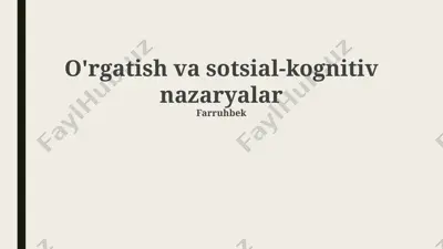 o'rgatish va sotsial-kognitiv nazaryalar — PPTX
