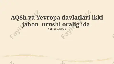 ikki jahon urushi oralig'idagi aqsh va yevropa mamlakatlari siyosati — PPTX