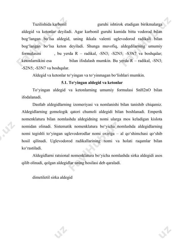 hi, olinish usullari 2. fizik va kimyoviy xossalari 3. aromatik aldegid va ketonlar 4. muhim vakillari 5. tґyinmagan aldegid va ketonlar tuzilishida karbonil guruhi ishtirok etadigan birikmalarga aldegid va ketonlar deyiladi. agar karbonil guruhi kamida bitta vodorod bilan bog‘langan bo‘lsa aldegid, uning ikkala valenti uglevodorod radikali bilan bog‘langan bo‘lsa keton deyiladi. shunga muvofiq, aldegdilarning umumiy formulasini , bu yerda r – radikal, -sn3; -s2n5; -s3n7 va boshqalar; ketonlarnikini esa bilan ifodalash mumkin. bu yerda r – radikal, -sn3; -s2n5; -s3n7 va boshqalar. aldegid va ketonlar to‘yingan va to‘yinmagan bo‘lishlari mumkin. 5.1. to‘yingan aldegid va ketonlar to‘yingan aldegid va ketonlarning umumiy formulasi snh2no bilan ifodalanadi. dastlab aldegidlarning izomeriyasi va nomlanishi bilan tanishib chiqamiz. aldegidlarning gomologik qatori chumoli aldegidi bilan boshlanadi. emperik nomenklatura bilan nomlashda aldegidning nomi ularga mos keladigan kislota nomidan olinadi. sistematik nomenklatura bo‘yicha nomlashda aldegidlarning nomi tegishli to‘yingan uglevodorodlar nomi oxiriga – al qo‘shimchasi qo‘shib hosil qilinadi. uglevodorod radikallarining …