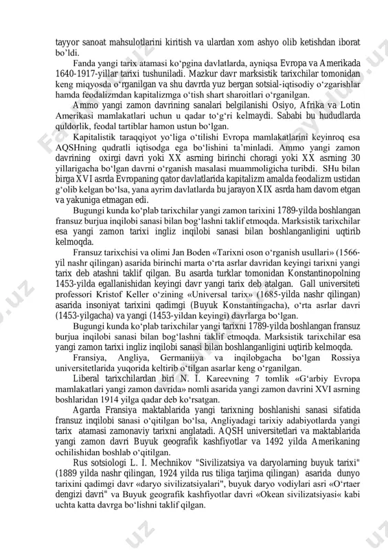 g yangi zamon davriga kelib tarix tom ma’noda jahon tarixiga aylandi. chunki bu davrda xususiy ishlab chiqarishning mahalliyligi va milliy biqiqligi o’rniga davlatlarning o’zaro aloqadorligi, xalqaro munosabatlar va savdoning rivojlanishi ro’y berdi. mazkur davrda xitoy, koreya, vyetnam, hindiston, eron va usmoniylar davlatidagi feodal-despotlik rejimi chuqur inqirozli jarayonlarni boshdan kechirdi, kapitalizm dastlab angliya va niderlandiyada g’alaba qildi, gabsburglar davlati va rossiya bu vaqtda qudratli absolyut davlatlarga aylandi. yangi zamonga kelib yevropa va sharq o’rtasidagi kuchlar nisbati o’zgardi. ayniksa napoleon urushlari va sanoat inqlobi (to’ntaruvi) dan keyin bu jarayon to’liq yevropa davlatlari foydasiga hal bo’ldi. gollandiya, fransiya va angliyaning savdo monopolistik kompaniyalari kapital jamg’arish jarayonida muhim rol o’ynadi. talon-tarojlik, yerli xalqni ezish va qirg’in qilish oqibatida mustamlakalardan olingan javohirlar metropoliyaga keltirilib, kapitalga aylantirildi. yevropa davlatlarining dengizda, jahon bozorida va mustamlakachilik borasida hukmronlik uchun bo’lgan raqobati natijasida ko’p sonli urushlar bo’lib o’tdi. yangi zamon davriga kelib ispaniya va portugaliya mustamlakachilikdagi hukmronliklariga gollandiya va …