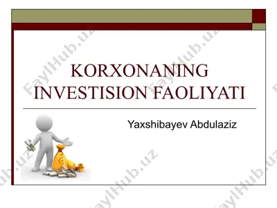 korxonaning investision faoliyati — PPT