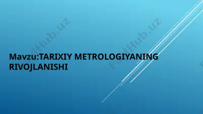 tarixiy metrologiyaning rivojlanishi — PPTX