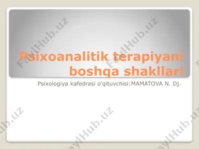 psixoanalitik terapiyani boshqa shakllari — PPTX