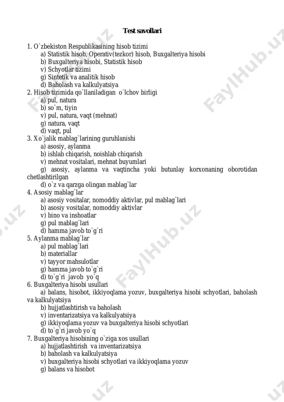 o`q 10. buxgalteriya schyotlarining tarkibiy tuzilishi a) debet, kredit b) aktiv, passiv v) bosh qoldiq, oborot, oxirgi qoldiq g) bosh qoldiq, oxirgi qoldiq d) sintetik schyotlar, analitik schyotlar 11. balansda joylashishiga qarab buxgalteriya hisobi schyotlarini guruhlanishi a) aktiv, passiv b) balansdagi, balansdan tashqari v) o`z mablag`larining manbalari, majburiyatlar g) debet, kerdit d) hamma javob to`g`ri 12. aktiv schyotlarda oxirgi qoldiqni aniqlanishi a) bosh qoldiq + debet oborot – kredit oborot b) bosh qoldiq + kredit oborot – debet oborot v) debet oborot – kredit oborot g) debet oborot + kredit oborot d) bosh qoldiq + oxirgi qoldiq 13. passiv schyotlarda oxirgi qoldiqning aniqlanishi a) bosh qoldiq + kredit oborot – debet oborot b) oxirgi qoldiq + debet oborot – kredit oborot v) bosh qoldiq + debet oborot – kredit oborot g) kredit oborot + debet oborot d) to`g`ri javob yo`q 14. tranzit schyotlarda oxirgi qoldiq qanday aniqlanadi a) bosh qoldiq …