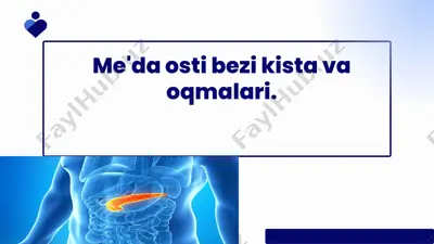 oshqazon osti  bezi kista va oqmalari — PPTX