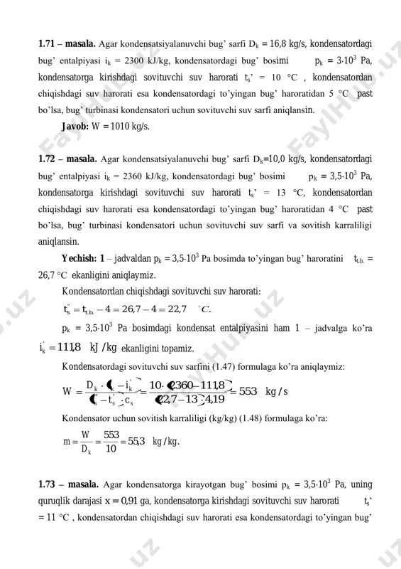 miz. kondensatordan chiqishdagi sovituvchi suv harorati: .7,2247,264.. '' сtt bts  pk = 3,5 10 3 pa bosimdagi kondensat entalpiyasini ham 1 – jadvalga ko’ra kgkjik /8,111' ekanligini topamiz. kondensatordagi sovituvchi suv sarfini (1.47) formulaga ko’ra aniqlaymiz: skg ctt iid w sss kkk /553 19,4137,22 8,111236010 ''' ' kondensator uchun sovitish karraliligi (kg/kg) (1.48) formulaga ko’ra: ./3,55 10 553 kgkg d w m k 1.73 – masala. agar kondensatorga kirayotgan bug’ bosimi pk = 3,5 10 3 pa, uning quruqlik darajasi x = 0,91 ga, kondensatorga kirishdagi sovituvchi suv harorati ts’ = 11 °с , kondensatordan chiqishdagi suv harorati esa kondensatordagi to’yingan bug’ haroratidan 5 °с past bo’lsa bug’ turbinasi kondensatori uchun sovitish karraliligi aniqlansin. javob: m = 49,6 kg/kg. 1.74 – masala. bitta pb = 0,4 mpa bosimli oraliq bug’ otboriga ega kondensatsion turbinaning ish sharoitida bug’ning boshlang’ich parametrlari p0=4,0 mpa, t- 0=425°с va kondensatordagi bug’ bosimi pk=3,5 10 …
