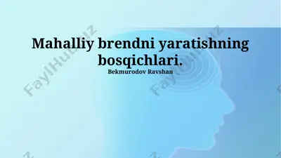 mahalliy brend yaratish bo‘yicha qo‘llanma — PPTX