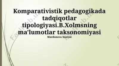komparativistik pedagogikada tadqiqotlar tipologiyasi — PPTX