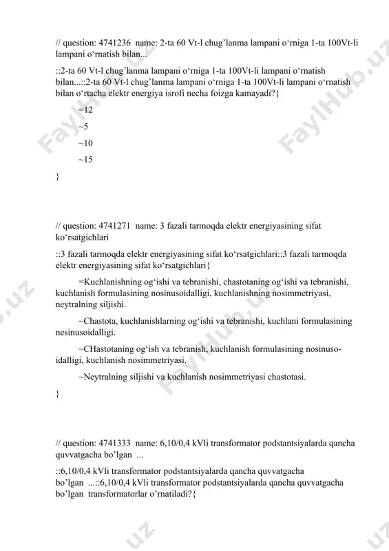 ani formulasining nesinusoidalligi. ~chastotaning og‘ish va tebranish, kuchlanish formulasining nosinuso-idalligi, kuchlanish nosimmetriyasi. ~neytralning siljishi va kuchlanish nosimmetriyasi chastotasi. } // question: 4741333 name: 6,10/0,4 kvli transformator podstantsiyalarda qancha quvvatgacha bo’lgan ... ::6,10/0,4 kvli transformator podstantsiyalarda qancha quvvatgacha bo’lgan ...::6,10/0,4 kvli transformator podstantsiyalarda qancha quvvatgacha bo’lgan transformatorlar o’rnatiladi?{ =1000 kva gacha ~100 kv gacha ~6300 kva gacha ~2500 kva gacha } // question: 4741237 name: 7-ta 150 kvt-li chug’lanma lampani o‘rniga 1-ta 150 vt-li natriyli razryadli... ::7-ta 150 kvt-li chug’lanma lampani o‘rniga 1-ta 150 vt-li natriyli razryadli...::7-ta 150 kvt-li chug’lanma lampani o‘rniga 1-ta 150 vt-li natriyli razryadli lampasini o‘rnatish bilan 1 yilda qancha elektr energiyasi tejab qolish mumkin (kvt+soat)?{ =2360 ~1360 ~1860 ~2060 } // question: 4741276 name: aku nimani anglatadi? ::aku nimani anglatadi?::aku nimani anglatadi?{ =avtomatikali qayta ulash ~avtomatikali o’lchash ~avtomatikali qayta ulash boshqarish ~avtomatikali qarshilik ulash } // question: 4741316 name: amaliyotda shaxar iste’molchilarining energiya ta’minotida ko‘pincha qanday ... …