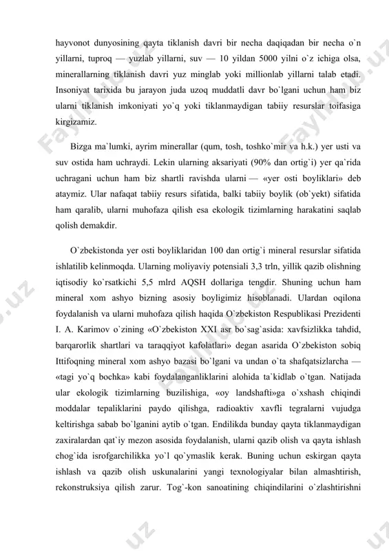 gan. endilikda bunday qayta tiklanmaydigan zaxiralardan qat`iy mezon asosida foydalanish, ularni qazib olish va qayta ishlash chog`ida isrofgarchilikka yo`l qo`ymaslik kerak. buning uchun eskirgan qayta ishlash va qazib olish uskunalarini yangi texnologiyalar bilan almashtirish, rekonstruksiya qilish zarur. тog`-kon sanoatining chiqindilarini o`zlashtirishni yanada kengaytirish hamda buzilgan yerlarni qayta yaroqli holga keltirish talablarini amaliy qo`llash lozim. yuqorida keltirilgan va davlatimizning yer osti boyliklaridan foydalanish va muhofaza qilishdagi davlat siyosatini amalga oshirmoq uchun, avvalambor, ushbu munosabatlarni tartibga soladigan huquqiy-me`yoriy zamin yaratmoq kerak. chunki yosh va mustaqil respublikamiz endilikda o`z mineral boyliklariga o`zi egalik qilish huquqiga ega bo`ldi. o`n ikki yillik mustaqillik davrida o`zbekistonda yer osti boyliklarini muhofaza qilish va ulardan foydalanishga oid bir qator qonun va qonun osti me`yoriy hujjatlar qabul qilindi. lekin bu bilan jamiyatdagi ushbu munosabatlarning huquqiy zamini yaratildi, deb bo`lmaydi. mustaqil respublikamiz bozor munosabatlariga o`tib borar ekan, tabiiy boyliklardan foydalanish va ularni muhofaza qilishni huquqiy tartibga solish o`zgarib va takomillashib …