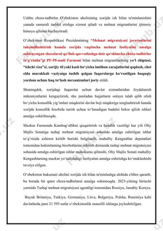 hilash va ularning malakasini oshirishga qaratilgan. 3.aholini xorijda ish bilan ta’minlanishida davlatning samarali siyosatini amalaga oshirish yo‘llari. o'zbekiston aholisini xorijda ish bilan ta'minlashda davlatning samarali siyosatini amalga oshirish uchun kengroq va chuqurroq yondashuvlar quyidagi yo'nalishlarni o'z ichiga oladi: 1. ta'lim va malaka oshirish tizimini rivojlantirish kasb-hunar ta'limi: davlat kasb-hunar ta'limi tizimini modernizatsiya qilish orqali xorijda talab yuqori bo'lgan mutaxassisliklar bo'yicha o'qitishni kuchaytirishi lozim. bu, o'z navbatida, talabalarni amaliy ko'nikmalar bilan ta'minlaydi. chet tillarini o'qitish: xorijda ishlash uchun zarur bo'lgan chet tillarini o'qitish dasturlarini kengaytirish. o'zbekistonning oliy ta'lim muassasalarida ingliz, rus va boshqa tillarni o'rganish imkoniyatlarini oshirish. xalqaro sertifikatlar: talabalarga xalqaro standartlarga mos keladigan malaka sertifikatlarini olish imkoniyatlarini yaratish. bu xorijda ishga joylashishda raqobatbardoshlikni oshiradi. 2. huquqiy va ijtimoiy himoya migratsiya huquqi: xorijga ishga ketayotgan fuqarolar uchun mehnat migratsiyasi huquqini himoya qilish mexanizmlarini ishlab chiqish. bu jarayonda qonuniy mehnat shartnomalari va ish beruvchilar bilan to'g'ridan-to'g'ri aloqalar o'rnatilishi kerak. ijtimoiy kafolatlar: xorijda …