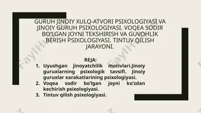 jinoiy gurux psixologiyasi — PPTX