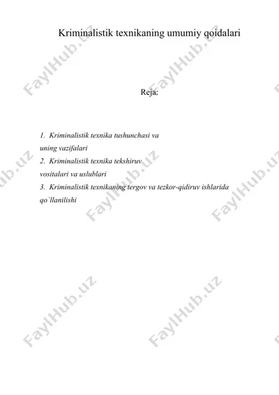 kriminalistik texnikaning umumiy qoidalari — DOC