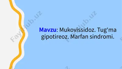 mukovissidoz. tugʻma gipotireoz. marfan sindromi. — PPTX