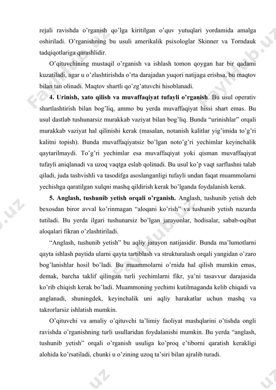 yechimni topishga qaratilgan yordamlar; ishlash va amalgam qaratilgan yordamlar; o`zlashtirilgan bilimlarni berish va yangi vaziyatlarda qo`llashga qaratilgan yordamlar. o`quv materialiningtuzilmasi qancha yahshi tuzilgan hamda u qancha qonuniyatlarni o`z ichiga olgan bo`lsa, bilimlar shuncha ya[shi eslab qolinadi. o`tkazilgan nazariy va amaliy tadqiqotlarga asoslanib ixtisoslik fanlar samarali o`rganish bo`yicha quyidagi xulosalarni berish mumkin. - o`rganish kichik qadamlar, ya`ni bosqichma-bosqich o`tkazilishi kerak va har doim dastlabki bilimlarga asoslanishi lozim. - bundan tashqari, o`rganish rag`batlantirilishi kerak, masalan, tan olish bilan muvaffaqiyatli o`rganish va uni davom etishni rag`batlantirish kerak (maqtov orqali). - o`quvchilar o`zlarining o`rganishdagi yutuqlari haqida habardor bo`lsalar, qiziqtirish kuchaytiriladi. - o`quvchilar ”mustaqil faol bo`lish” tamoyili bo`yicha o`rganishadi. o`rganishning faol davrlarining tashkil qilish kerak. - o`rganish o`tayotgan davrda ko`pgina qulay holatlarni qo`llash, o`quv vaziyatlarini o`zgartirib turish kerak. - o`quvchilar qancha ko`p faol bo`lib o`rganishsa, o`zlashtirish davomli va muvaffaqiyatlibo`ladi. o`rganishning faollashtiruvchi usullaridan foydalanish va guruhiy o`rganishni o`tkazish kerak. - o`quv jarayonida yordamchi usullarni qo`llash orqali …