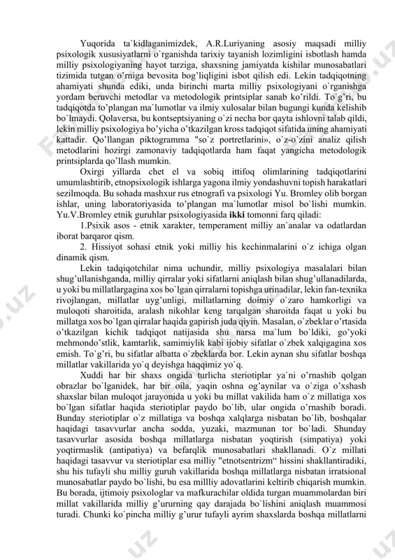 ar bir davlatlar alohida, mustaqil davlat mavqeini olgan, lekin boshqa tomondan qaraganda, hamdo’stlik mamlakatlari ittifoqi sharoitida millatlar o’rtasida muttasil aloqalar mavjudligidan kelib chiqib, milliy psixologiya masalalari kun tartibida avvalgidan ham muhim masala sifatida qo’yilmoqda. shuning uchun ham katta guruhlar ichida milliy guruhlarga ko`proq e`tibor berishni lozim topdik, bunday e’tiborning yana bir boisi o`zbekistonda bu sohada ayrim tadqiqotlarning o’tkazilganligi, lekin ular ko`p hollarda milliy psixologiya darajasiga olib chiqilmaganligidadir. milliy psixologiya nima va uni qanday qilib o`rganish mumkin? bu hozirda, ya`ni mustaqil o`zbekiston sharoitida ko`pgina tadqiqotchilarni qiziqtirayotgan masaladir. chunki, davr etnopsixologiyadan shunday empirik ma`lumotlar kutmoqdaki, u faqatgina milliy ongga taalluqli bo`lgan hozirgi va o’tmishdagi holatni emas, balki millatning ertangi kunini, uning ongi qaysi tomonga o`zgarishini, millatlararo sodir bo`ladigan jarayonlarni bashorat qilmog’i lozim. buning uchun esa unga kuchli etnopsixologik nazariya va ishonchli metodlar kerak. o`zbekiston olimlari oxirgi paytlarda masalaning xuddi ana shu tomoniga katta e`tibor bermoqdalar. chunki sobiq ittifoq sharoitining o`zi ana shunday …