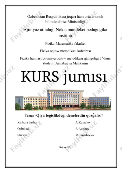 qiya tegislikdegi denelerdiń qozǵalısı — DOCX