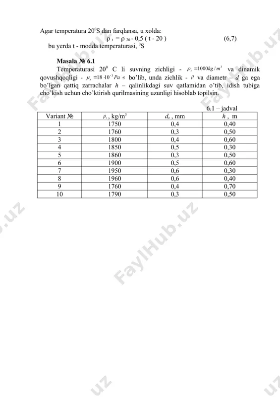 achalar h – qalinlikdagi suv qatlamidan o’tib, idish tubiga cho’kish uchun cho’ktirish qurilmasining uzunligi hisoblab topilsin. 6.1 – jadval variant № , kg/m3 dz , mm h , m 1 1750 0,4 0,40 2 1760 0,3 0,50 3 1800 0,4 0,60 4 1850 0,5 0,30 5 1860 0,3 0,50 6 1900 0,5 0,60 7 1950 0,6 0,30 8 1960 0,6 0,40 9 1760 0,4 0,70 10 1790 0,3 0,50 _1759304279.unknown _1759304280.unknown _1759304281.unknown _1759304282.unknown _1759304283.unknown _1759304284.unknown _1759304285.unknown _1759304286.unknown _1759304287.unknown _1759304288.unknown _1759304289.unknown ( ) s s z z ch d g w m r r - × × = 2 t ch ch w h h w = þ = t t t × = ch w l s s z ch d w m r × × = re ( ) 2 3 s s s z z d g ar m r r r × - × × = ar …
