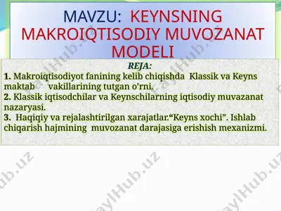 keynsning makroiqtisodiy muvozanat modeli — PPTX