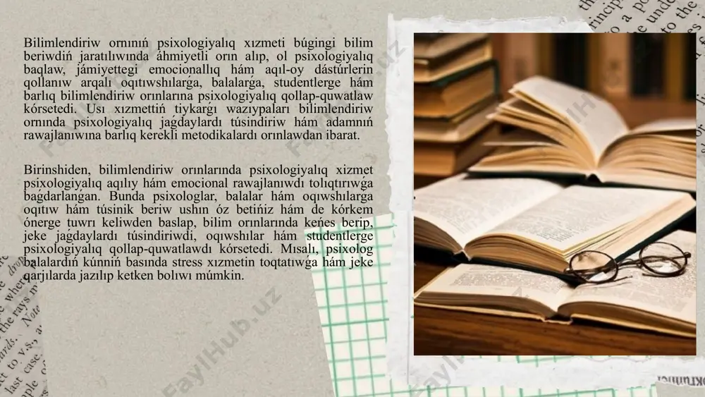 ı , psixolog balalard ı ń k ú nni ń bas ı nda stress x ı zmetin toqtat ı w ǵ a h á m jeke qarj ı larda jaz ı l ı p ketken bol ı w ı m ú mkin. bilimlendiriw orn ı nda psixologiya baqlaw h á m tayarl ı qt ı tolt ı r ı w ǵ a ba ǵ darlan ǵ an. bul psixologiyal ı q waz ı ypa bilimlendiriw orn ı nda adamn ı ń aq ı l ı y rawajlan ı w ı na ba ǵ darlanad ı . psixologiyal ı q baqlaw oq ı t ı wsh ı lard ı jeke mashqalalar ı na sheshimdi tol ı qt ı r ı w ǵ a j á rdem beredi. oq ı t ı wsh ı lar balalar ǵ a h á m studentlerge psixologiyal ı q j ú kleme, qay ǵı l ı …