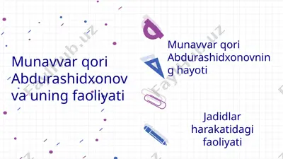 munavvar qori abdurashidxonov va uning faoliyati — PPTX