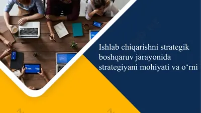 ishlab chiqarishni strategik boshqaruv jarayoni — PPTX