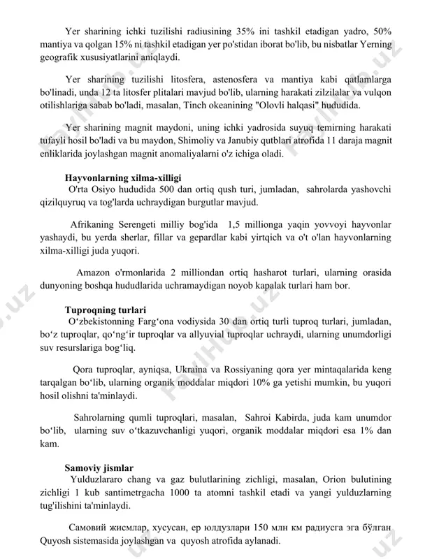 bo'lib, ularning harakati zilzilalar va vulqon otilishlariga sabab bo'ladi, masalan, tinch okeanining "olovli halqasi" hududida. yer sharining magnit maydoni, uning ichki yadrosida suyuq temirning harakati tufayli hosil bo'ladi va bu maydon, shimoliy va janubiy qutblari atrofida 11 daraja magnit enliklarida joylashgan magnit anomaliyalarni o'z ichiga oladi. hayvonlarning xilma-xilligi o'rta osiyo hududida 500 dan ortiq qush turi, jumladan, sahrolarda yashovchi qizilquyruq va tog'larda uchraydigan burgutlar mavjud. afrikaning serengeti milliy bog'ida 1,5 millionga yaqin yovvoyi hayvonlar yashaydi, bu yerda sherlar, fillar va gepardlar kabi yirtqich va o't o'lan hayvonlarning xilma-xilligi juda yuqori. amazon o'rmonlarida 2 milliondan ortiq hasharot turlari, ularning orasida dunyoning boshqa hududlarida uchramaydigan noyob kapalak turlari ham bor. tuproqning turlari oʻzbekistonning fargʻona vodiysida 30 dan ortiq turli tuproq turlari, jumladan, boʻz tuproqlar, qoʻngʻir tuproqlar va allyuvial tuproqlar uchraydi, ularning unumdorligi suv resurslariga bogʻliq. qora tuproqlar, ayniqsa, ukraina va rossiyaning qora yer mintaqalarida keng tarqalgan boʻlib, ularning organik moddalar miqdori 10% …