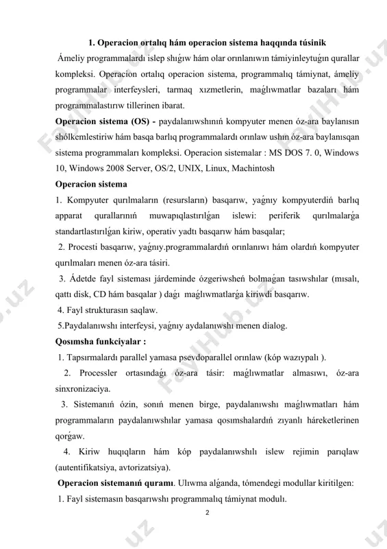urılma drayveri - qurılmalardıń islewin baqlawdı hám basqa qurılmalar menen informaciya almasınıwın muwapıqlastırıwdı támiyinleytuǵın arnawlı programma. 3. buyrıq protsessori - paydalanıwshıdan buyrıqlar soraytuǵın hám olardı atqaratuǵın arnawlı programma (programma awdarmashısı ). buyrıqlar awdarmashısı programmalardı júklew hám olar arasındaǵı informaciya aǵımın basqarıw ushın juwapker bolıp tabıladı. 4. paydalanıwshı jumısın ápiwayılastırıw ushın zamanagóy operacion sistemalar grafik paydalanıwshı interfeysin támiyinleytuǵın programmalıq modullardı óz ishine aladı. kompyuterdiń islew procesi málim mániste qurılmalar ortasında fayllar almasıwına qısqartırıladı. os fayl sistemasın basqaratuǵın programmalıq modulǵa iye. 5. servis programmaları disklarǵa texnikalıq xizmet kórsetiw (tekseriw, qısıw, defragmentaciya qılıw hám taǵı basqa ), fayl operaciyaların orınlaw (nusqalaw, atın ózgertiw hám taǵı basqa ), kompyuter tarmaqlarında islew imkaniyatın beredi. 6. paydalanıwshıǵa qolaylıq jaratıw maqsetinde os da pútkil os nıń islewi, hám de onıń bólek modulleriniń islewi haqqında kerekli maǵlıwmatlardı tez alıw imkaniyatın beretuǵın járdem sistemasın óz ishine aladı. operacion sistemaǵa mısallar - ms-dos, linux, unix, windows, solaris hám basqalar. keliń …