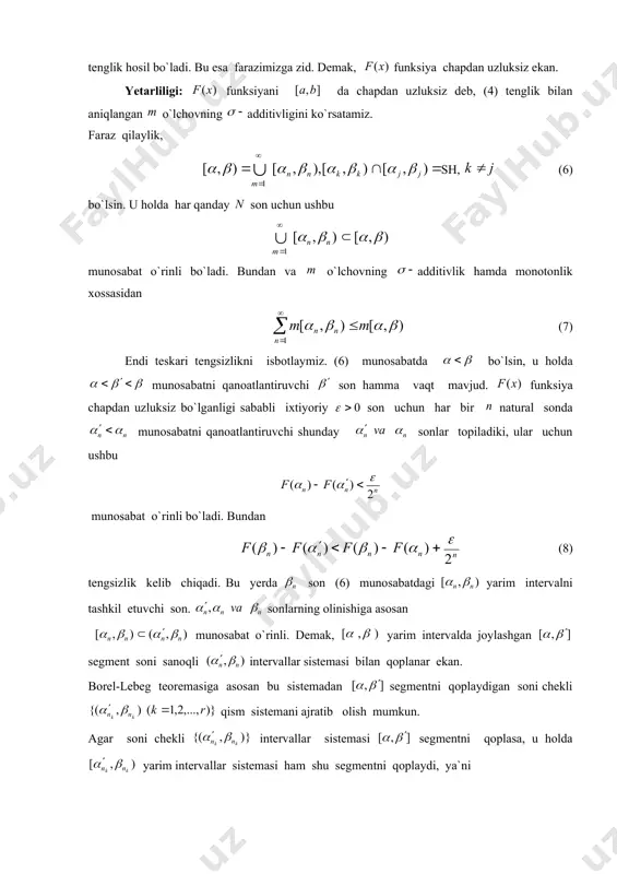 qanday qismi o`lchovli bo`lib, to`plamning o`lchovi shu to`plamga tegishli larga mos kelgan larning yig`indisiga teng, ya`ni (10) haqiqatan, lebeg-stiltes o`lchovining ta`rifidan ko`rinadiki , har bir nuqtaning o`lchovi ga teng, ya`ni agar bo`lsa , u holda tenglik o`rinli . demak o`lchovining tashuvchisi ekan . bundan va o`lchovning additivligidan har qanday uchun (10) tenglik kelib chiqadi. 2-ta`rif: biror pog`onali monoton funksiya keltirib chiqargan o`lchov diskret o`lchov deyiladi. 2. faraz qilaylik, monoton funksiya segmentda absolyut uzluksiz bo`lib , uning hosilasi bo`lsin. 22-ma`ruzadagi 8- lebeg teoremasiga asosan har bir yarim intervalda uchun uning o`lchovini tenglik orqali aniqlaymiz (bu yerda o`lchovsegmentdagi lebeg o`lchovi). u holda elementlari segmentning barcha ko`rinishidagi yarim intervalidan iborat bo`lgan sistemada aniqlangan additiv o`lchovga ega bo`lammiz. o`lchov sistemaning o`z ichiga olgan minimal minimal halqada aniqlangan additiv o`lchovgacha davom ettirilishi mumkin. bu usulda aniqlangan o`lchov har qanday uchun (11) tenglik bilan aniqlanadi. 3-ta`rif: agar va o`lchovlar berilgan bo`lib, bo`lgan har qanday o`lchovli to`plam …