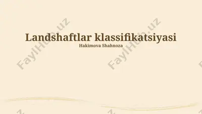 landshaftlar klassifikatsiyasi — PPTX