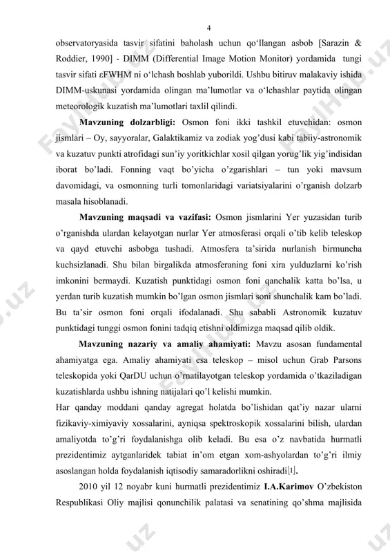 aqsadi va vazifasi: osmon jismlarini yer yuzasidan turib o’rganishda ulardan kelayotgan nurlar yer atmosferasi orqali o’tib kelib teleskop va qayd etuvchi asbobga tushadi. atmosfera ta’sirida nurlanish birmuncha kuchsizlanadi. shu bilan birgalikda atmosferaning foni xira yulduzlarni ko’rish imkonini bermaydi. kuzatish punktidagi osmon foni qanchalik katta bo’lsa, u yerdan turib kuzatish mumkin bo’lgan osmon jismlari soni shunchalik kam bo’ladi. bu ta’sir osmon foni orqali ifodalanadi. shu sababli astronomik kuzatuv punktidagi tunggi osmon fonini tadqiq etishni oldimizga maqsad qilib oldik. mavzuning nazariy va amaliy ahamiyati: mavzu asosan fundamental ahamiyatga ega. amaliy ahamiyati esa teleskop – misol uchun grab parsons teleskopida yoki qardu uchun o’rnatilayotgan teleskop yordamida o’tkaziladigan kuzatishlarda ushbu ishning natijalari qo’l kelishi mumkin. har qanday moddani qanday agregat holatda bo’lishidan qat’iy nazar ularni fizikaviy-ximiyaviy xossalarini, ayniqsa spektroskopik xossalarini bilish, ulardan amaliyotda to’g’ri foydalanishga olib keladi. bu esa o’z navbatida hurmatli prezidentimiz aytganlaridek tabiat in’om etgan xom-ashyolardan to’g’ri ilmiy asoslangan holda foydalanish iqtisodiy …