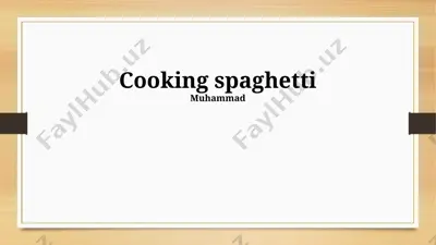 cooking spaghetti — PPTX