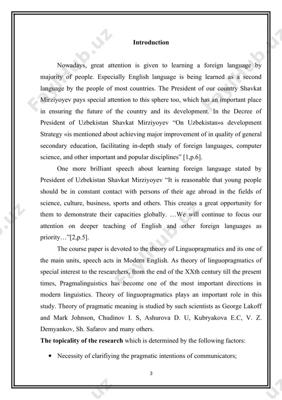 atic units; - to study the peculiar features of linguopragmatics in communication; - to classify types of speech acts; the object of the research is different conversations. the subject of the paper is the linguopragmatic nature of various conversations methodological basis of the given course paper is composed with scientific articles, dissertations, theoretical books , s. levinson “pragmatics”, jacob.l.mey “pragmatics”, ashurova d.u. “text linguistics”, sh. safarov “pragmalinguistics” k. esenova “pragmalinguistic studies on linguistics”, researches on the linguipragmatics and tv news and many others. theoretical value of the course paper e lies in the fact that the research is done in the framework of a new modern trend- pragmalinguistics. the investigation of different conversation types from the means of linguopragmatics and its aspects contribute for a further development of linguopragmatic theory, in english and uzbek studies. practical value is that the results of the research can be used at the lectures …