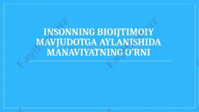 insonning bioijtimoiy mavjudotga aylanishida ma'naviyatning o'rni — PPTX