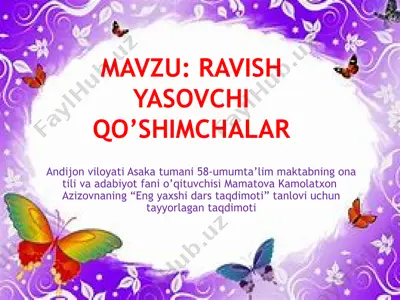 "eng yaxshi darsta qo'shimchalar" darsi — PPTX