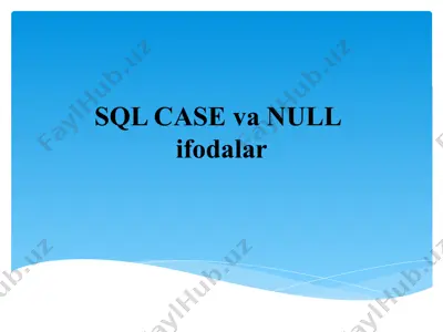 sql case va null ifodalar — PPTX