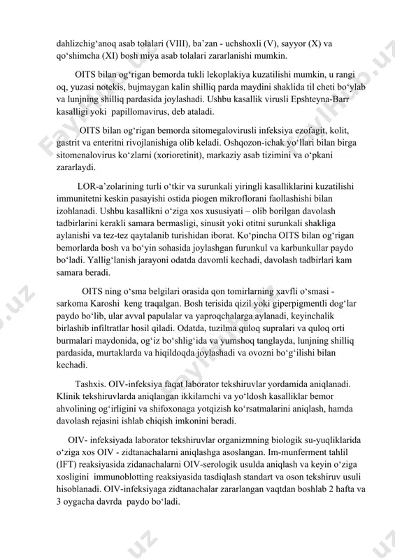 bir oydan ortiq vaqt davom etadi. oddiy gerpes, yuzdagi toshmalardan boshlanib (masalan, labil shakli), tarqoq xarakterga ega bo‘lishi mumkin. tashqi eshi-tuv yo‘lida gerpetik toshmalarni paydo bo‘lishi bilan kechuvchi herpes zoster oticus rivojlanishi mumkin, bunda bemor yuzining zararlargan yarmida keskin og‘riq, yuz (vii) va dahlizchig‘anoq asab tolalari (viii), ba’zan - uchshoxli (v), sayyor (x) va qo‘shimcha (xi) bosh miya asab tolalari zararlanishi mumkin. oits bilan og‘rigan bemorda tukli lekoplakiya kuzatilishi mumkin, u rangi oq, yuzasi notekis, bujmaygan kalin shilliq parda maydini shaklida til cheti bo‘ylab va lunjning shilliq pardasida joylashadi. ushbu kasallik virusli epshteyna-barr kasalligi yoki papillomavirus, deb ataladi. oits bilan og‘rigan bemorda sitomegalovirusli infeksiya ezofagit, kolit, gastrit va enteritni rivojlanishiga olib keladi. oshqozon-ichak yo‘llari bilan birga sitomenalovirus ko‘zlarni (xorioretinit), markaziy asab tizimini va o‘pkani zararlaydi. lor-a’zolarining turli o‘tkir va surunkali yiringli kasalliklarini kuzatilishi immunitetni keskin pasayishi ostida piogen mikroflorani faollashishi bilan izohlanadi. ushbu kasallikni o‘ziga xos xususiyati – olib borilgan …