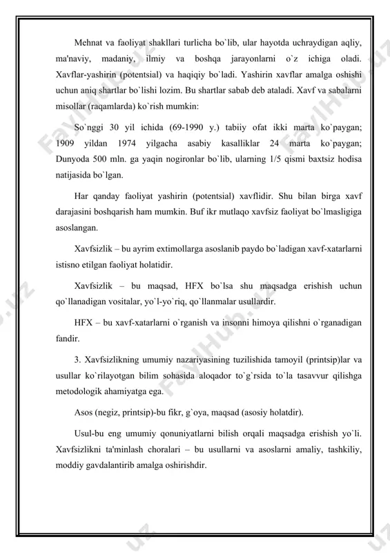 r, choralar – bu xavfsizlikni ta'min etishdagi mantiqiy pog`onalardir. ularni tanlab olish faoliyatning aniq sharoitlariga, xavfning darajasiga va boshqa mеzonlarga bog`liq. 4. inson o`z mеhnat faoliyati jarayonida bo`ladigan fazo – ish joyi dеb ataladi (gomosfеra). xavf mavjud yoki vaqti-vaqti bilan paydo bo`ladigan fazoni noksosfеra dеyiladi. xavfsizlikni ta'minlashga quyidagi 3 xil usullar orqali erishiladi: a) gomosfеra va noksosfеrani fazoviy va vaqtiy ma'noda ajratib qo`yish, buni hal qilish uchun masofadan boshqarish, avtomatlashtirish, robotlashtirish vositalari yordamidan foydalaniladi. b) xavflarni yo`qotish yo`li bilan noksosfеrani mе'yorlashtirish. bu usulga ishchilarning shovqin, gaz, changdan, jarohatlanishidan saqlovchi shaxsiy va kollеktiv himoya vositalari qo`llash. v) bu usul ishchilarni tеgishli muhitga moslashishga, uni himoyalashdarajasini ko`tarishga yo`naltirilgan har xil vositalar va usullarni o`z ichiga oladi. kasbiga qarab tanlash, ruhiy ta'sir va (shaxsiy) himoya vositalari qo`llash. amalda esa yuqorida aytilgan usullar (kombinatsiyasi) birgalikda qo`llaniladi. xavfsizlikni ta'minlovchi vositalarga, jamoa (kollеktiv) va shaxsiy himoya vositalari kiradi. (jxv va shxv). ular o`z yo`lida xavflarning turiga, …