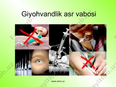 giyohvandlik asr vabosi — PPT