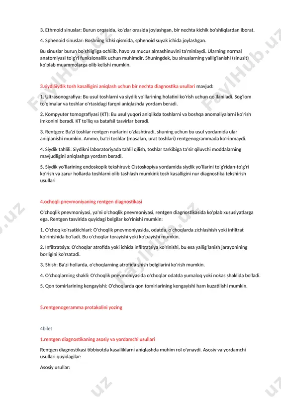 ahamiyati, shuningdek, uning aniq sababini aniqlashda yordam berishi va shifokorlar uchun davolash strategiyalarini belgilashda muhimdir. masalan, qon ketishi, infeksiya yoki o'simta rivojlanishi kabi holatlar mavjud bo'lishi mumkin. qorayishning qanday kontekstdagi kuzatilishi, simptomning tahlilida muhim o'rin tutadi, shuning uchun bu simptomni aniqlashda ehtiyotkorlik bilan yondashish zarur 5.rentgenogramma protokolini yozin 3 bilet 1.nur diagnostika usullarini sanab oting nur diagnostika usullari quyidagilarni o'z ichiga oladi: 1. ultrabinafsha (uv) spektroskopiya - materiallarning uv nurlarini sochish va absorbsiya xususiyatlarini o'rganadi. 2. infraqizil (ir) spektroskopiya - moddalar va ularning molekulyar tuzilishini aniqlashda ishlatiladi. 3. rentgen nurlanishi - materialning ichki tuzilishini o'rganish uchun qo'llaniladi. 4. nurlarni tarqatish - optik xususiyatlarni o'rganish uchun qo'llaniladi. 5. tomografiya - 3d tasvirlar olish uchun nurlarni turli burchaklardan qo'llash. 6. spektrofotometriya - moddaning konsentratsiyasini aniqlash uchun ishlatiladi. 2.burun yondosh boshliqlari (paranazal sinuslar) normal anatomiyasi burun yondosh boshliqlari (paranazal sinuslar) burun bo'shlig'ida joylashgan va ovoz sifatini yaxshilash, havo qizdirish, va namlash kabi funktsiyalarga …
