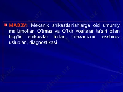 mexanik shikastlanishlarga oid umumiy ma’lumotlar — PPTX