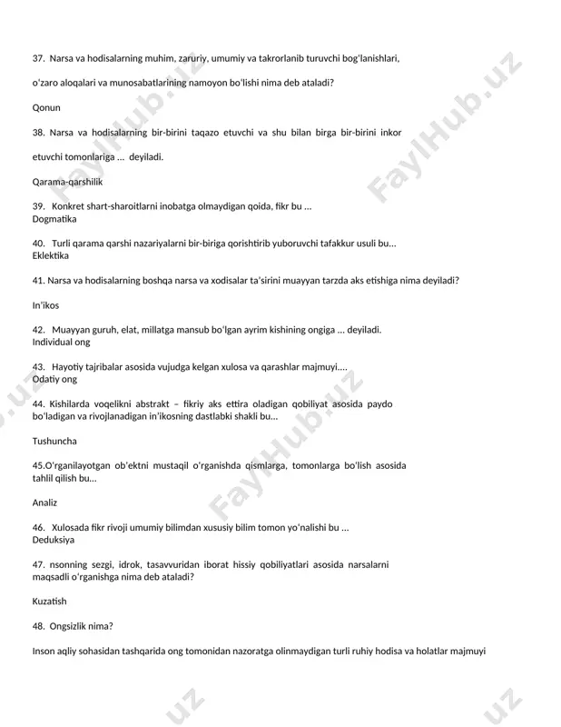 safiy, axloqiy, ilmiy bilimlarning yaxlit holda namoyon bo‘lishi 61. «dunyoning ibtidosi xam, intixosi xam - suvdir» degan ta’limot qaerda vujudga kelgan? misrda 62. zardusht ta’limoti va uning vatani qaerda? xorazm 63. zardusht ta’limoti bo‘yicha dunyoning yaratilishi va xarakatida nechta substansiya mavjud deb qaralgan? 2 ta 64. «avesto» ta’limoti bo‘yicha ijtimoiy taraqqiyot va uning mezoni nima deb olingan? ezgulikka yo‘g‘rilgan axloq normalarga rioya qilish darajasi 65. «avesto» ta’limoti bo‘yicha olamning mohiyati nimada? dunyo - ezgulik va yovuzlik kuchlarining kurash maydonidir 66. falsafa qachon va qaerda fan bulib shakllangan? er. oldingi vi-v asrlarda, yunonistonda 67. falsafada tabiat «g‘oyalar dunyosining» xosilasi degan ta’limot dastlab kim tomonidan asoslangan? platon 68. qadimgi yunonistonda materiya xarakati inkor etiladigan falsafiy ta’limotning asoschisi kim? zenon 69. deizm falsafasining tub mohiyatini anglatuvchi belgi nimadan iborat? tabiat «dunyoviy ruh»ning hosilasi ekanligini e’tirof etadi, lekin tabiatning keyingi rivojlanishi tabiiy qonunlar orqali ro‘y beradi deb hisoblovchi ta’limot 70. «aristotel falsafasining o‘ziga xosligi» …