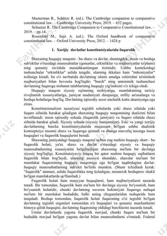 сьева о. и др. конституционное право зарубежных стран. - 2004. - 320 с. masterman r., schütze r. (ed.). the cambridge companion to comparative constitutional law. – cambridge university press, 2019. – 652 pages. schuetze r. the cambridge companion to comparative constitutional law. – 2019. – pp.14 rosenfeld m., sajó a. (ed.). the oxford handbook of comparative constitutional law. – oxford university press, 2012. – 1424 p 1. xorijiy davlatlar konstitutsiyalarida fuqarolik shaxsning huquqiy maqomi - bu shaxs va davlat, shuningdek, inson va boshqa sub'ektlar o'rtasidagi munosabatlar (qonunlar, erkinliklar va majburiyatlar to'plami) ning qonuniy ravishda mustahkamlangan tizimidir. ushbu kontekstdagi tushunchalar "erkinliklar" aslida tengdir, ularning ikkalasi ham "imkoniyatlar" toifasiga kiradi, bu o'z navbatida davlatning ularni amalga oshirishni ta'minlash majburiyatlari bilan bevosita bog'liqdir; "burch" ning antonimik tushunchasi davlatning fuqaroga nisbatan talablarining huquqiy yig'indisini o'z ichiga oladi. huquqiy maqom siyosiy rejimning mohiyatiga, mamlakatning tarixiy rivojlanish xususiyatlariga, jamiyat madaniyati darajasiga, milliy an'analarga va boshqa holatlarga …