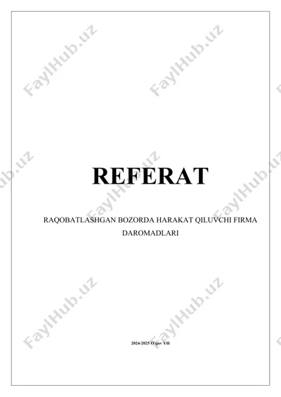 raqobatlashgan bozorda harakat qiluvchi firma daromadlari — DOCX